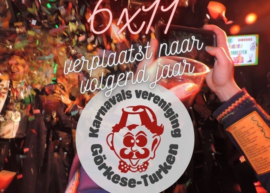 6 x 11 jubileum KV de Görkese Turken verplaatst naar volgend jaar